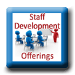 Staff Development Offerings 